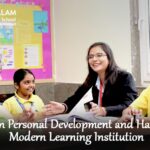 The Focus on Personal Development and Happiness in a Modern Learning Institution