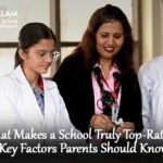 What Makes a School Truly Top-Rated? Key Factors Parents Should Know
