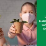 How Do Top Institutions Create a Safe & Nurturing Environment?