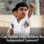 How Can Parents Help Children Become Independent Learners?